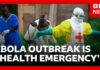 No Vaccine, No Cure: Ebola’s Deadly Surge Deadly Ebola virus outbreak “a health emergency of international concern” says WHO | BBC News