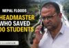 Nepal floods: Meet the school principal who saved 900 students from the devastating flash flood