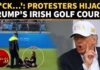 Airport Uproar Greets Trump Touchdown 'ARREST TRUMP': Protesters HALT IRISH OPEN; Thousands Take To Shannon Airport, Dublin Streets